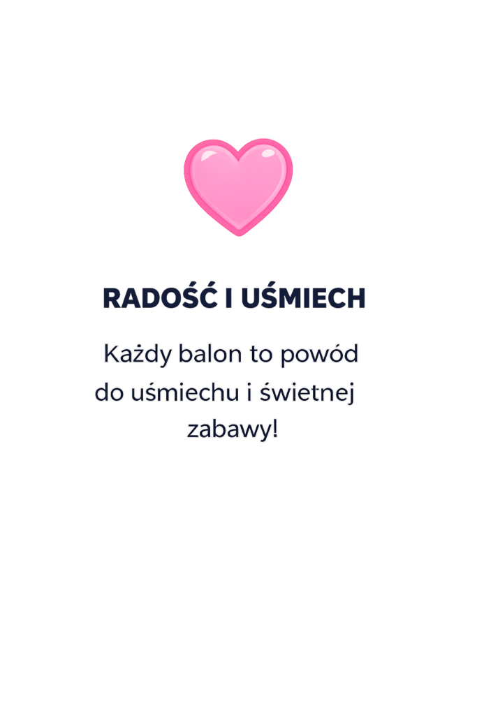 dlaczego warto brać balony